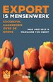 Export is mensenwerk