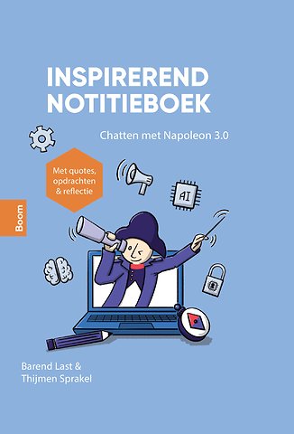 Chatten met Napoleon 3.0 - Inspirerend notitieboek