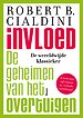 Invloed - De geheimen van het overtuigen Invloed - De geheimen van het overtuigen
