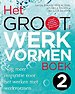 Het Groot Werkvormenboek deel 2