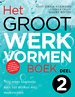 Het Groot Werkvormenboek deel 2 Het Groot Werkvormenboek deel 2