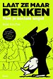 Laat ze maar denken Laat ze maar denken