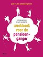 Werkboek voor de pensioenganger Werkboek voor de pensioenganger