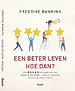 Een beter leven. Hoe dan?