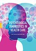 Psychological diagnostics in health care Psychological diagnostics in health care
