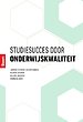 Studiesucces door onderwijskwaliteit