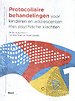 Protocollaire behandelingen voor kinderen en adolescenten met psychische klachten Protocollaire behandelingen voor kinderen en adolescenten met psychische klachten