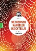 Methodisch handelen inzichtelijk Methodisch handelen inzichtelijk
