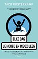 Elke dag je hoofd en inbox leeg Elke dag je hoofd en inbox leeg