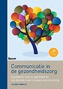 Communicatie in de gezondheidszorg Communicatie in de gezondheidszorg