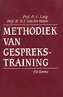 Methodiek van gesprekstraining Methodiek van gesprekstraining