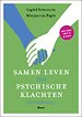 Samen leven met psychische klachten Samen leven met psychische klachten