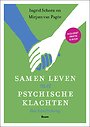 Samen leven met psychische klachten Samen leven met psychische klachten