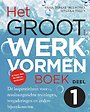 Het Groot Werkvormenboek 1 Het Groot Werkvormenboek 1