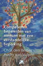 Competent begeleiden van mensen met een verstandelijke beperking