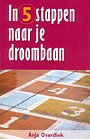 In 5 stappen naar je droombaan