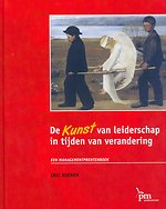 De kunst van leiderschap in tijden van verandering