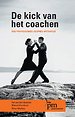 De kick van het coachen De kick van het coachen
