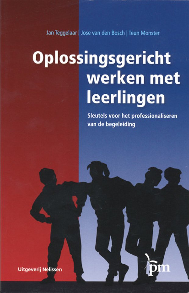 Oplossingsgericht werken met leerlingen Oplossingsgericht werken met leerlingen