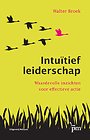 Intuïtief leiderschap Intuïtief leiderschap