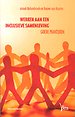 Werken aan een inclusieve samenleving Werken aan een inclusieve samenleving