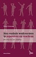 Non-verbale werkvormen in supervisie en coaching Non-verbale werkvormen in supervisie en coaching