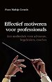 Effectief motiveren voor professionals