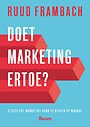 Doet marketing ertoe? Doet marketing ertoe?