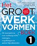 Het Groot Werkvormenboek 1 Het Groot Werkvormenboek 1
