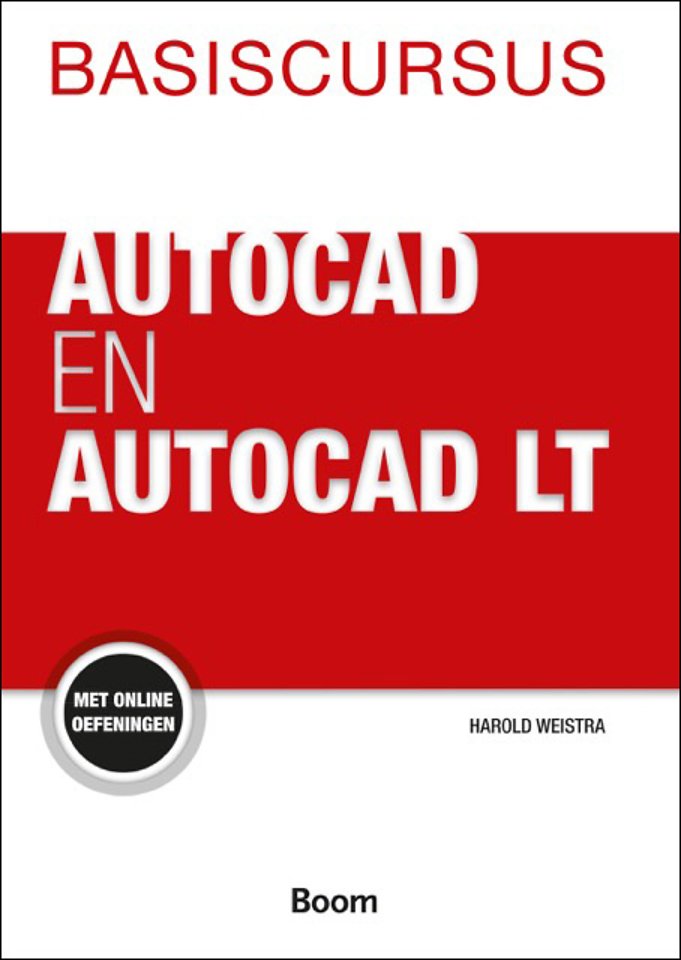 Basiscursus AutoCAD en AutoCAD LT Basiscursus AutoCAD en AutoCAD LT