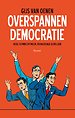 Overspannen democratie Overspannen democratie
