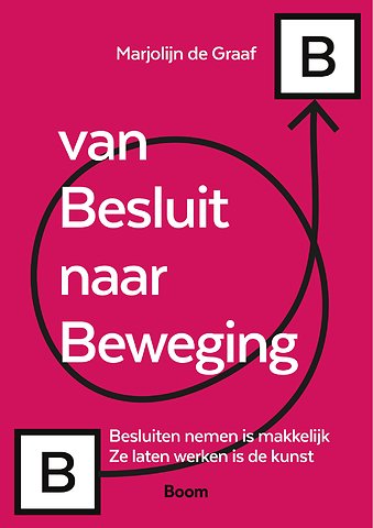 Van besluit naar beweging
