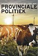 Provinciale politiek Provinciale politiek
