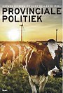 Provinciale politiek Provinciale politiek