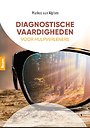 Diagnostische vaardigheden voor hulpverleners Diagnostische vaardigheden voor hulpverleners