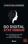 Go digital, stay human Go digital, stay human