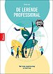 De lerende professional De lerende professional