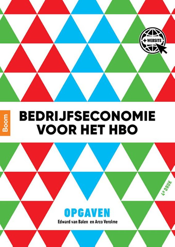 Bedrijfseconomie voor het hbo - Opgaven Bedrijfseconomie voor het hbo - Opgaven