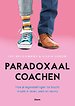 Paradoxaal coachen Paradoxaal coachen