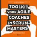 Toolkit voor agile coaches en scrummasters