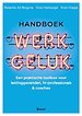 Handboek werkgeluk Handboek werkgeluk