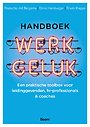 Handboek werkgeluk Handboek werkgeluk