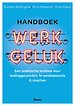 Handboek werkgeluk Handboek werkgeluk