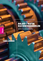 Roloff Matek Machineonderdelen Tabellenboek, 6e druk Roloff Matek Machineonderdelen Tabellenboek, 6e druk