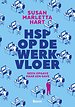 Hsp op de werkvloer Hsp op de werkvloer