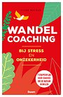 Wandelcoaching bij stress en onzekerheid Wandelcoaching bij stress en onzekerheid