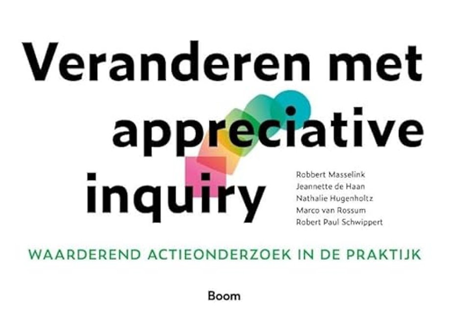 Veranderen met Appreciative Inquiry