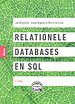 Relationele Databases en SQL Relationele Databases en SQL