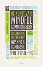 De kunst van mindful communiceren De kunst van mindful communiceren