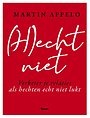 Hecht niet Hecht niet